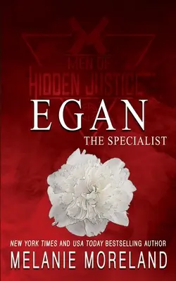 Špecialista - Egan: Ochranárska romanca - The Specialist - Egan: A protector romance