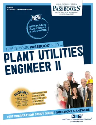 Inžinier pre technické zariadenia II (C-4538): Študijná príručka k preukazom - Plant Utilities Engineer II (C-4538): Passbooks Study Guide