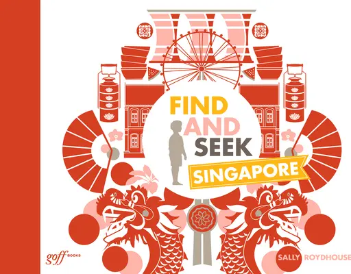 Nájsť a hľadať Singapur - Find and Seek Singapore