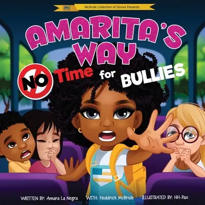 Amaritina cesta: Na tyranov nie je čas - Amarita's Way: No Time For Bullies