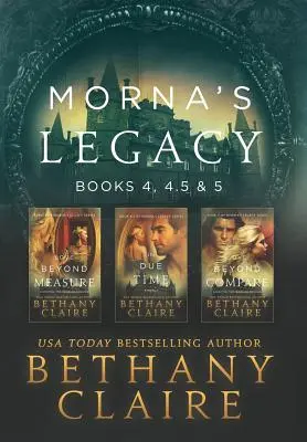 Mornov odkaz: Knihy 4, 4.5 a 5: Škótska romanca o cestovaní v čase - Morna's Legacy: Books 4, 4.5, & 5: Scottish, Time Travel Romances