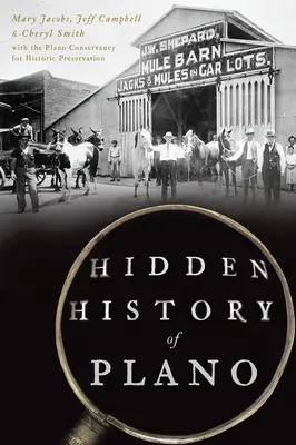 Skrytá história mesta Plano - Hidden History of Plano