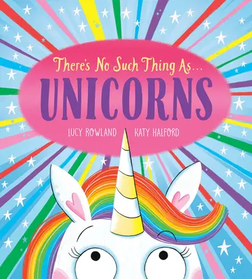 Nie je nič také ako... jednorožce - There's No Such Thing As...Unicorns