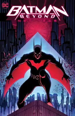 Batman za hranicami: Neo-rok - Batman Beyond: Neo-Year