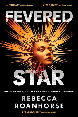 Horúčkovitá hviezda - Fevered Star