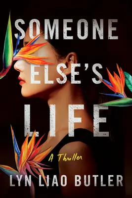Život niekoho iného: A Thriller - Someone Else's Life: A Thriller