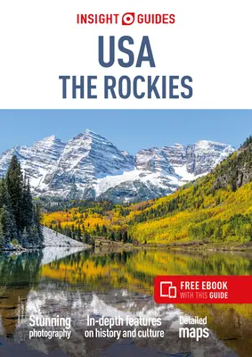 Insight Guides USA Skalnaté hory (cestovný sprievodca s elektronickou knihou zdarma) - Insight Guides USA the Rockies (Travel Guide with Free Ebook)