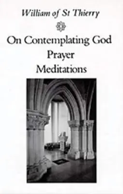 O kontemplácii Boha, modlitbe, meditáciách - On Contemplating God, Prayer, Meditations