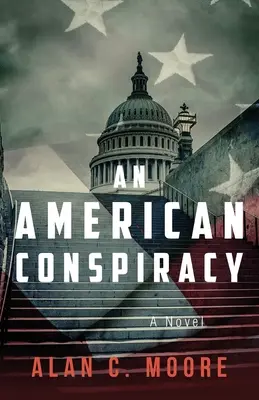 Americké sprisahanie - An American Conspiracy