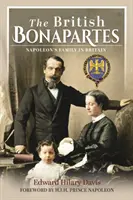 Britskí Bonapartovci: Napoleonova rodina v Británii - The British Bonapartes: Napoleon's Family in Britain