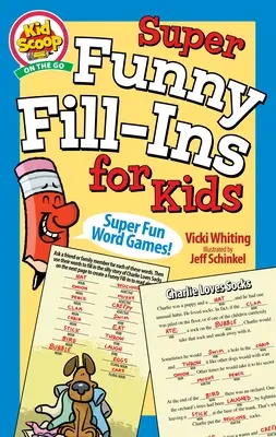 Super vtipné doplňovačky pre deti - Super Funny Fill-Ins for Kids