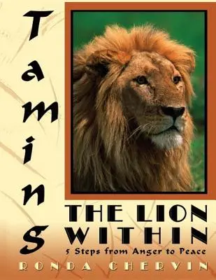 Skrotenie leva v sebe: Päť krokov od hnevu k pokoju - Taming the Lion Within: 5 Steps from Anger to Peace