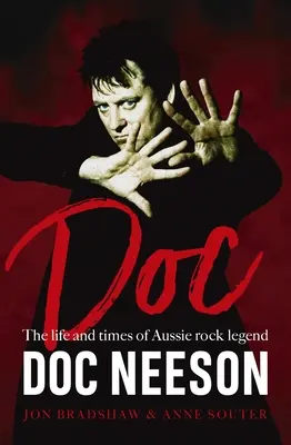 Doc: Život a doba austrálskej rockovej legendy Doca Neesona - Doc: The Life and Times of Aussie Rock Legend Doc Neeson