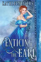 Zvádzanie grófa - Enticing the Earl