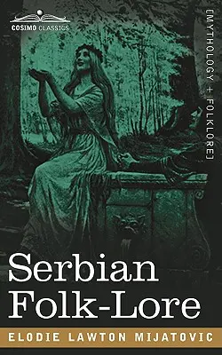 Srbská ľudová slovesnosť - Serbian Folk-Lore