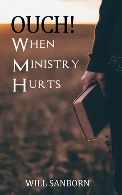 OUCH! Keď ministerstvo bolí - OUCH! When Ministry Hurts