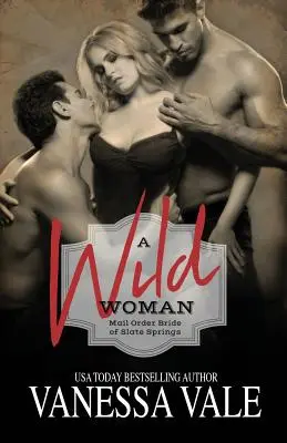 Divoká žena: Veľká tlač - A Wild Woman: Large Print