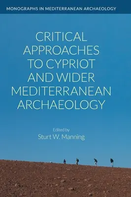 Kritické prístupy k cyperskej a širšej stredomorskej archeológii - Critical Approaches to Cypriot and Wider Mediterranean Archaeology