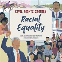 Príbehy o občianskych právach: Rasová rovnosť - Civil Rights Stories: Racial Equality