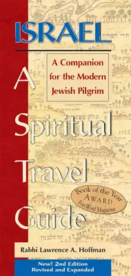 Izrael - duchovný sprievodca na cesty (2. vydanie): Sprievodca moderného židovského pútnika - Israel--A Spiritual Travel Guide (2nd Edition): A Companion for the Modern Jewish Pilgrim