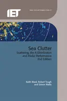 Neporiadok na mori: Rozptyl, rozdelenie K a výkon radaru - Sea Clutter: Scattering, the K Distribution and Radar Performance
