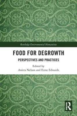 Potraviny pre degrowth: Perspektívy a prax - Food for Degrowth: Perspectives and Practices