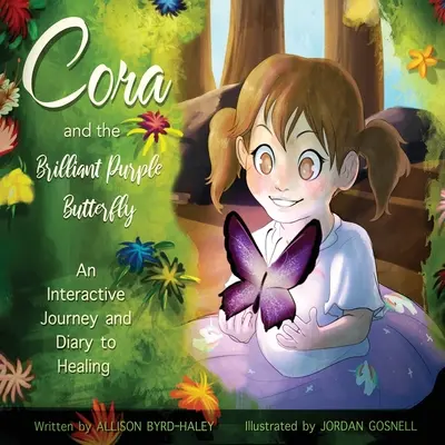Cora a žiarivý fialový motýľ - Cora and the Brilliant Purple Butterfly