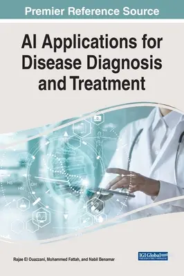 Aplikácie umelej inteligencie na diagnostiku a liečbu chorôb - AI Applications for Disease Diagnosis and Treatment