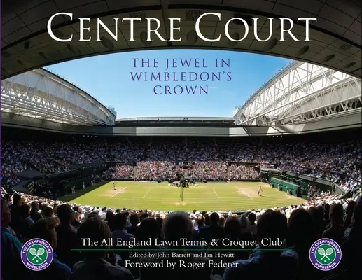 Centrálny kurt: Klenot vo wimbledonskej korune - Centre Court: The Jewel in Wimbledon's Crown