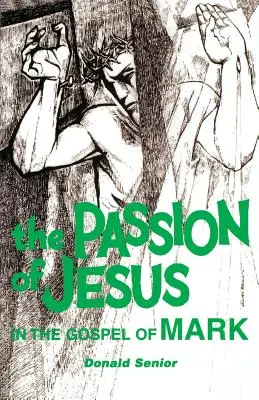 Ježišovo utrpenie v Markovom evanjeliu - The Passion of Jesus in the Gospel of Mark