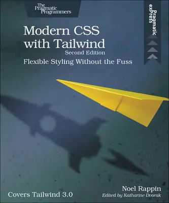 Moderné CSS s Tailwindom: Flexibilné štylizovanie bez rozruchu - Modern CSS with Tailwind: Flexible Styling Without the Fuss