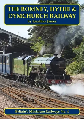 Železnica Romney, Hythe & Dymchurch - The Romney, Hythe & Dymchurch Railway