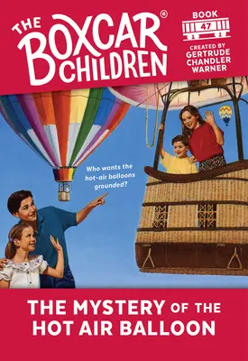 Záhada teplovzdušného balóna: 47 - The Mystery of the Hot Air Balloon: 47