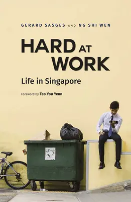 Ťažko v práci: Život v Singapure - Hard at Work: Life in Singapore