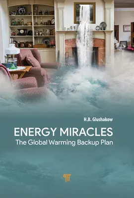 Zázraky energie: Záložný plán globálneho otepľovania - Energy Miracles: The Global Warming Backup Plan
