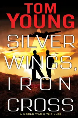 Strieborné krídla, železný kríž - Silver Wings, Iron Cross