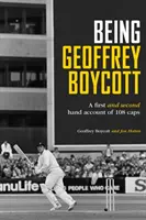 Byť Geoffrey Boycott - Being Geoffrey Boycott