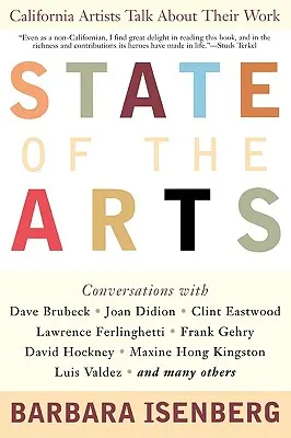 Stav umenia: Kalifornskí umelci hovoria o svojej práci - State of the Arts: California Artists Talk About Their Work
