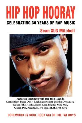 Hip Hop Hurá: Oslavy 30 rokov rapovej hudby - Hip Hop Hooray: Celebrating 30 Years of Rap Music
