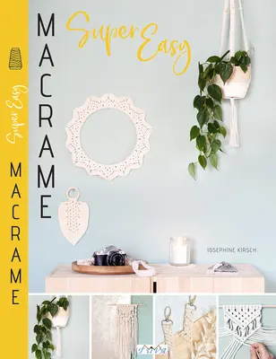 Macrame Super Easy