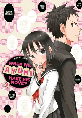 Kedy urobí Ayumu svoj krok? 6 - When Will Ayumu Make His Move? 6