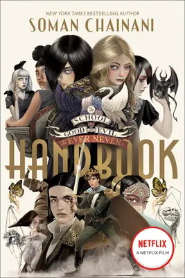 Škola dobra a zla: Príručka nikdy nie - The School for Good and Evil: The Ever Never Handbook