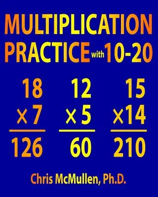 Precvičovanie násobenia s 10-20: pracovné listy na zlepšenie plynulosti matematiky - Multiplication Practice with 10-20: Improve Your Math Fluency Worksheets