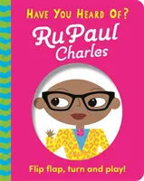 Počuli ste už o tom?: RuPaul Charles - Flip Flap, Turn and Play! - Have You Heard Of?: RuPaul Charles - Flip Flap, Turn and Play!