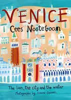 Benátky - Lev, mesto a voda - Venice - The Lion, the City and the Water