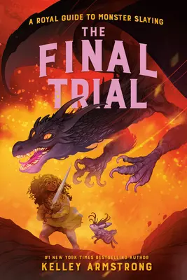Posledný súd: Kráľovský sprievodca zabíjaním netvorov, kniha 4 - The Final Trial: Royal Guide to Monster Slaying, Book 4