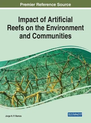 Vplyv umelých útesov na životné prostredie a komunity - Impact of Artificial Reefs on the Environment and Communities