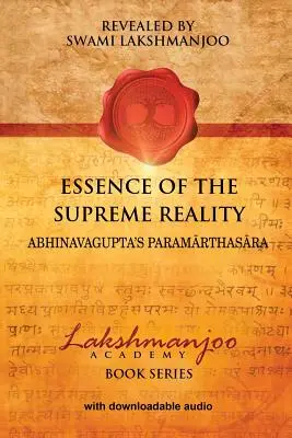 Podstata najvyššej skutočnosti: Abhinavagupta: Paramarthasara - Essence of the Supreme Reality: Abhinavagupta's Paramarthasara