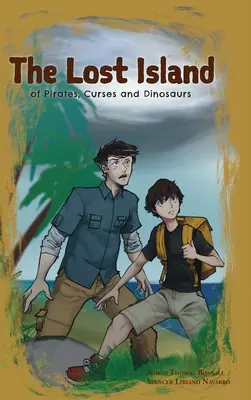 Stratený ostrov pirátov, kliatieb a dinosaurov - The Lost Island of Pirates, Curses and Dinosaurs