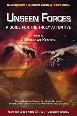 Neviditeľné sily: Sprievodca pre skutočne pozorných - Unseen Forces: A Guide for the Truly Attentive